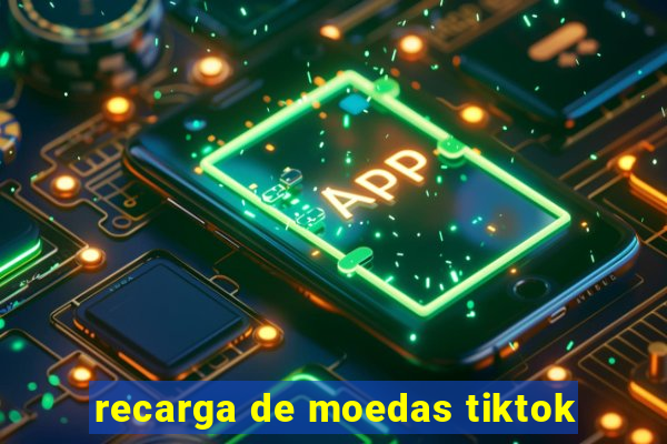 recarga de moedas tiktok